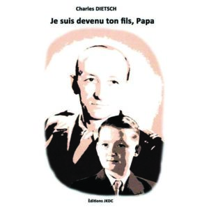 Je suis devenu ton fils papa
