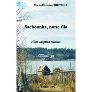 Sachounka mon fils (une adoption réussie)