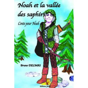 Noah et la vallée des Saphirs