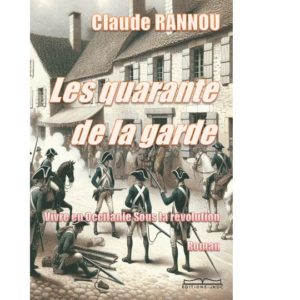 Les quarante de la garde