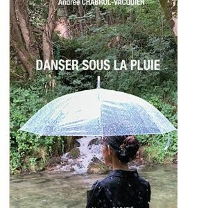 Danser sous la pluie